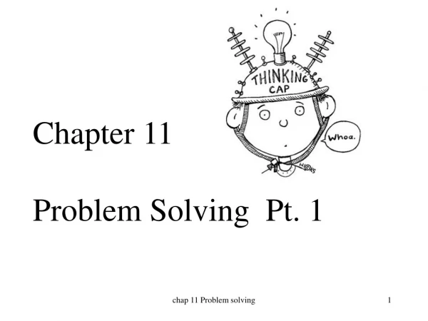 Chapter 11 Problem Solving Pt. 1