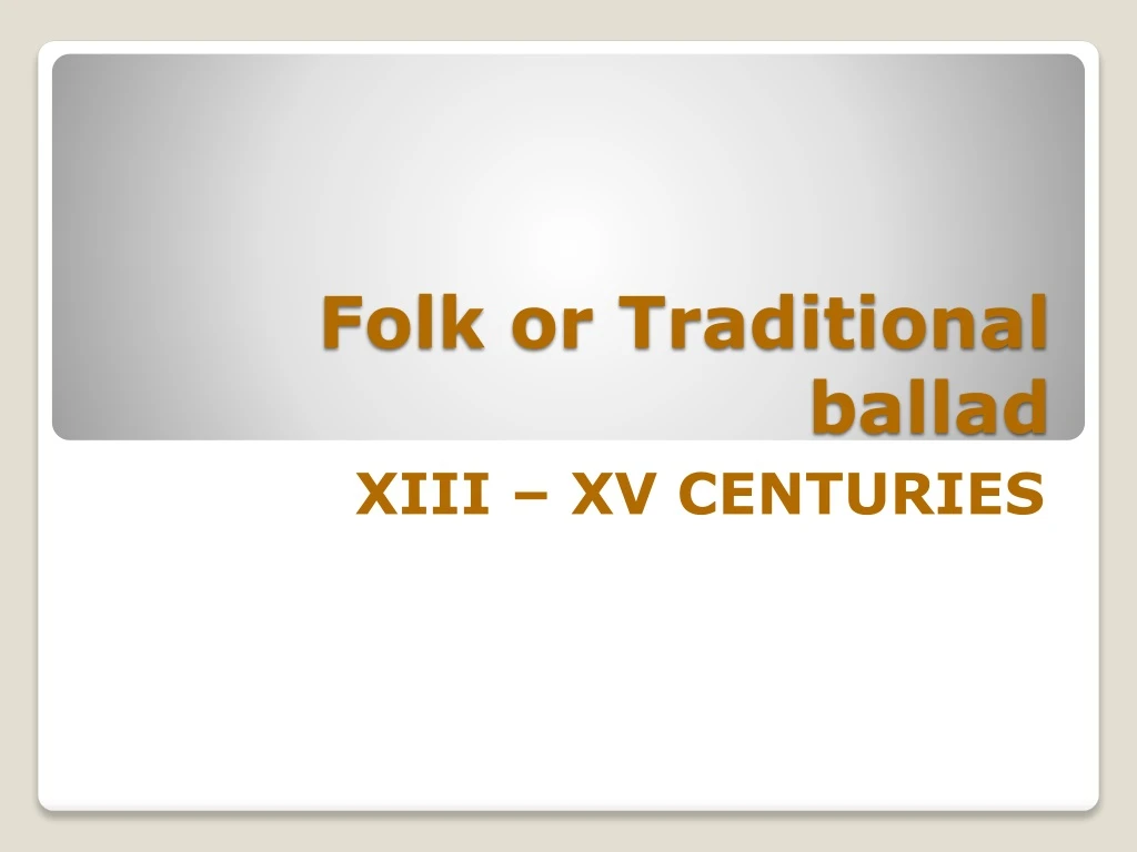 folk or traditional ballad
