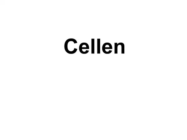 Cellen