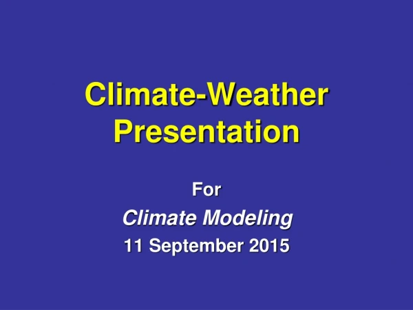 Climate-Weather Presentation