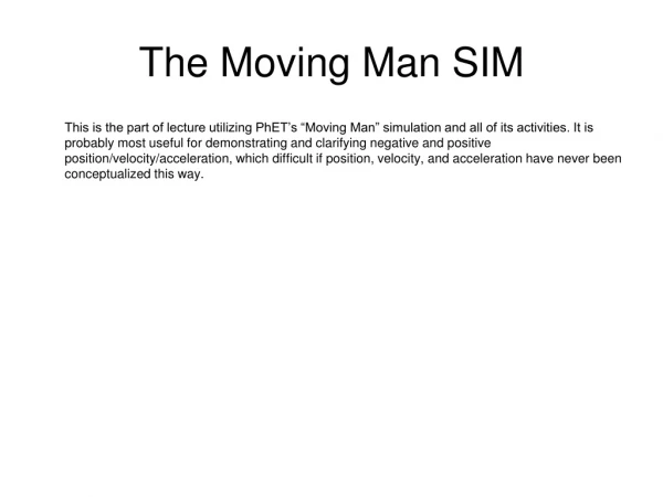 The Moving Man SIM