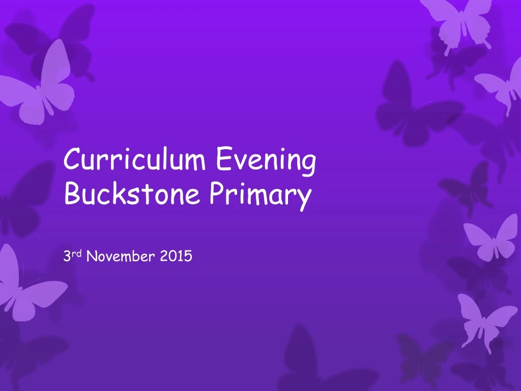 curriculum evening buckstone primary