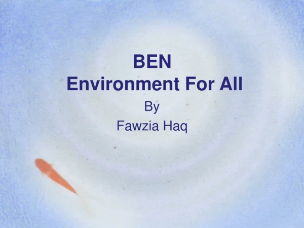 BEN Environment For All