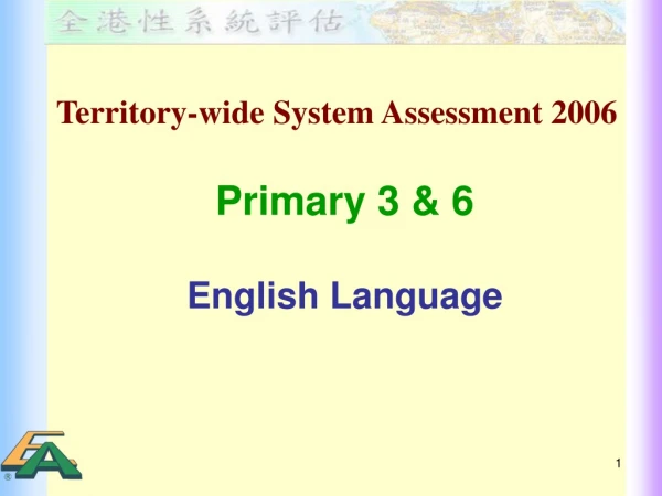 Territory-wide System Assessment 2006