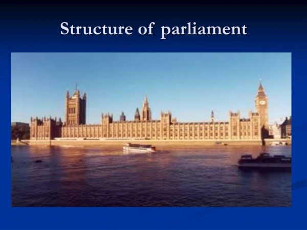Structure of parliament