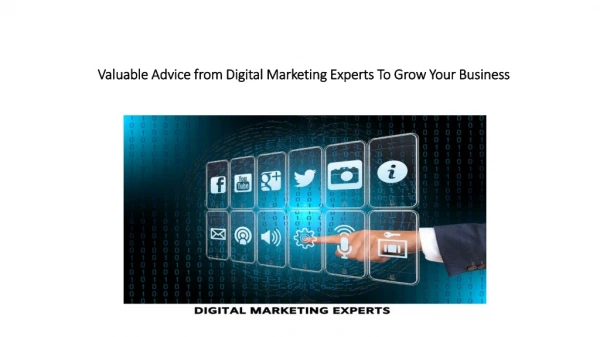 Valuable Advice from Digital Marketing Experts To Grow Your Business