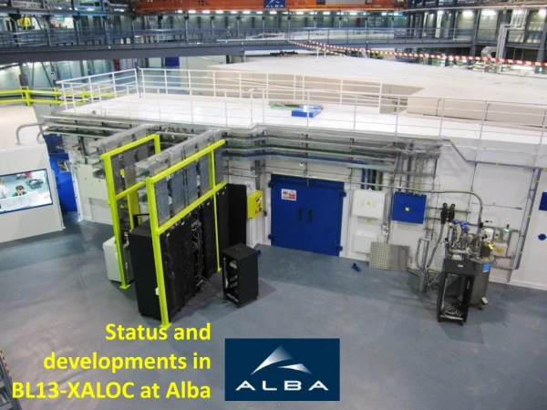 Status and developments in BL13-XALOC at Alba