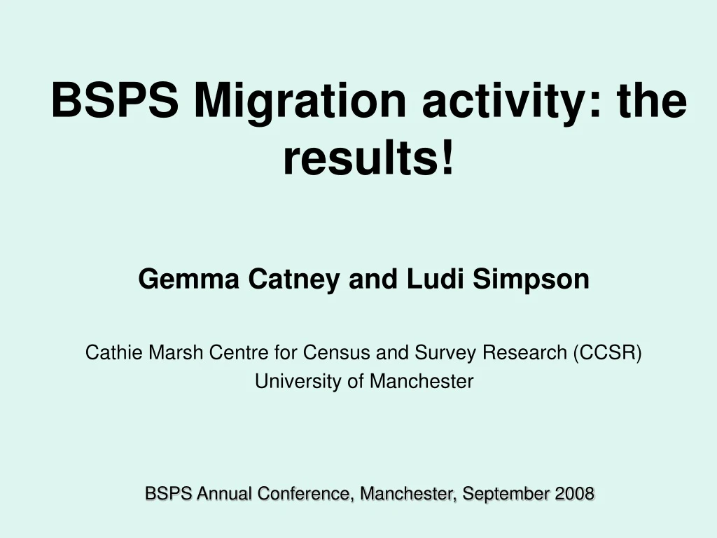 bsps migration activity the results
