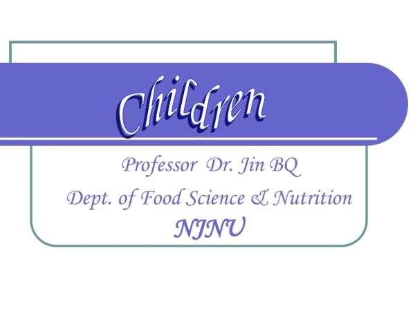 Professor Dr. Jin BQ Dept. of Food Science &amp; Nutrition NJNU