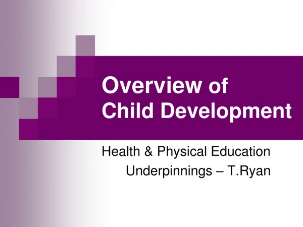 Overview of Child Development