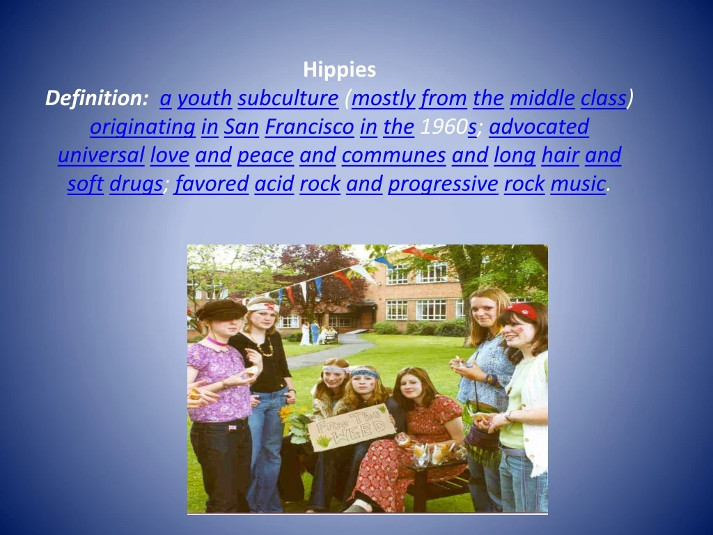 hippies definition a youth subculture mostly from