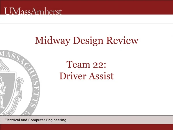 Midway Design Review Team 22: Driver Assist
