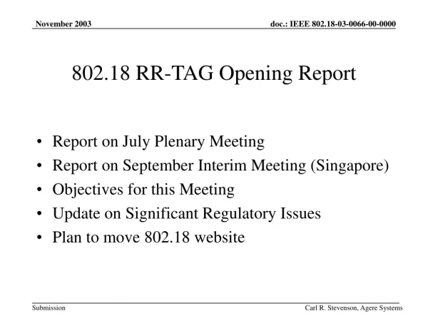 802.18 RR-TAG Opening Report