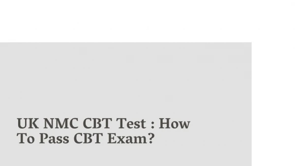 UK NMC CBT Test : How To Pass CBT Exam?