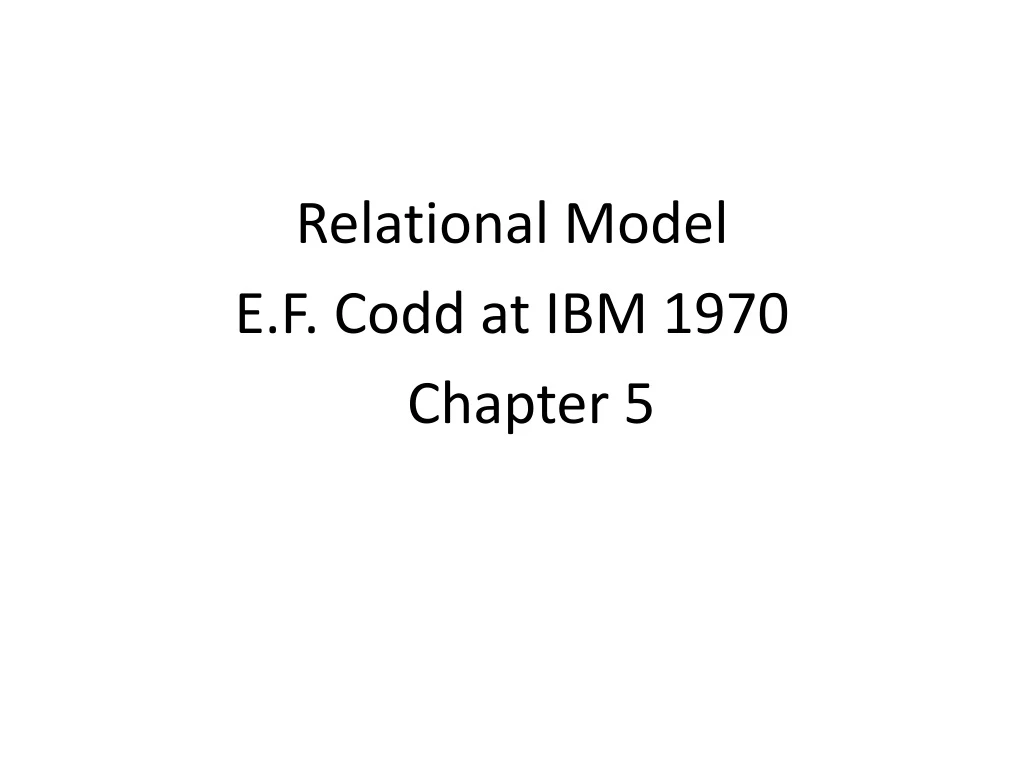 relational model e f codd at ibm 1970 chapter 5