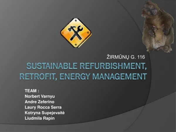 Sustainable Refurbishment , Retrofit, Energy Management