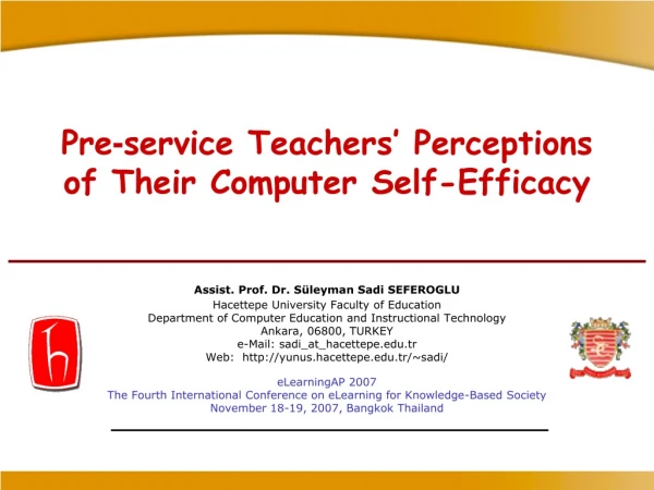 Pre - service Teachers’ Perceptions of Their Computer Self-Efficacy