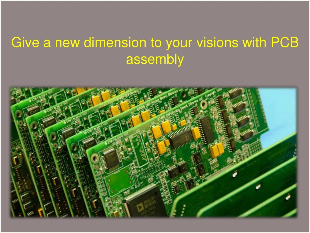 give a new dimension to your visions with