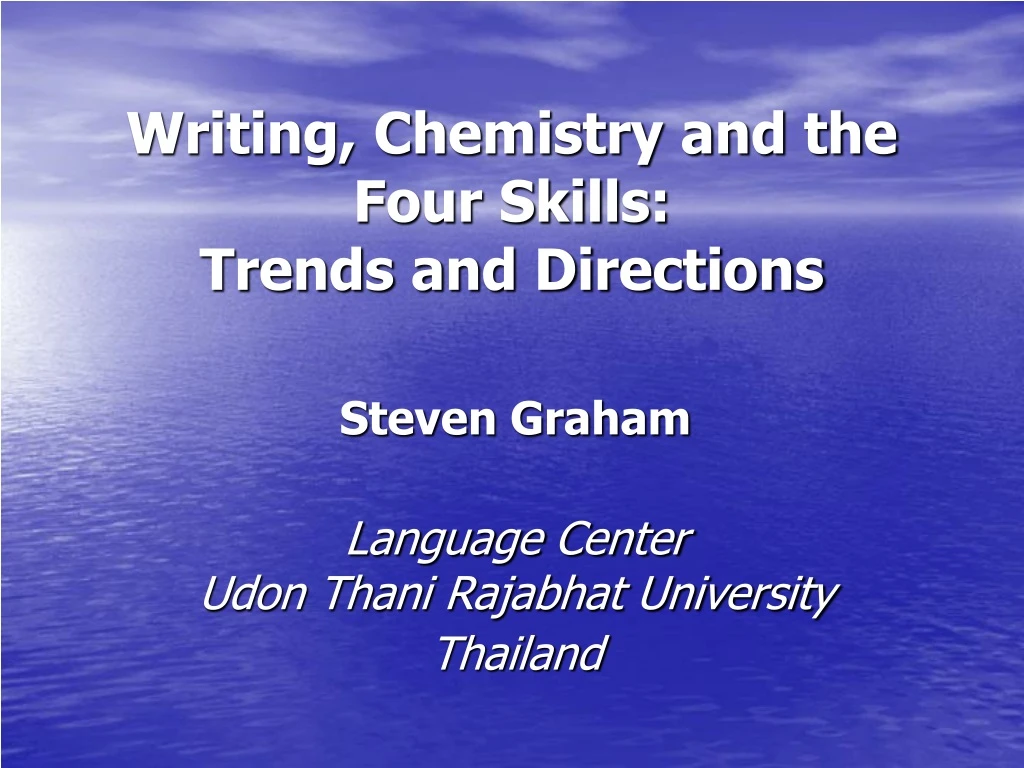 writing chemistry and the four skills trends and directions