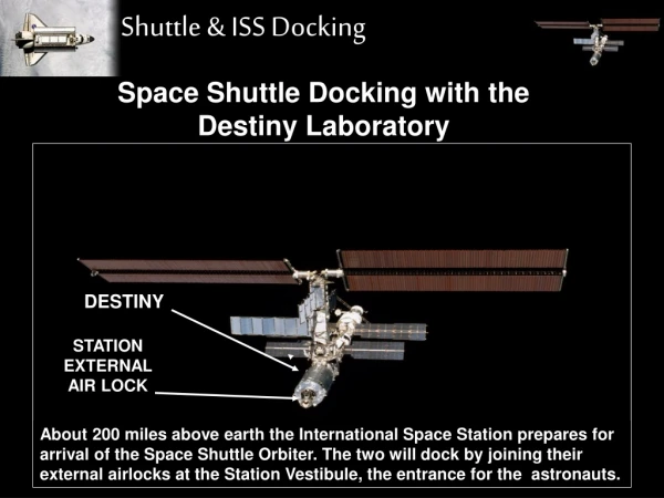 Space Shuttle Docking with the Destiny Laboratory