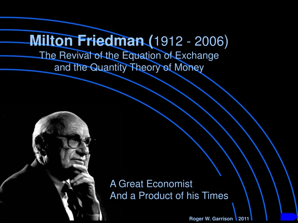 milton friedman 1912 2006 the revival