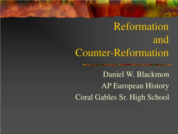 Reformation and Counter-Reformation