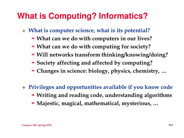 What is Computing? Informatics?