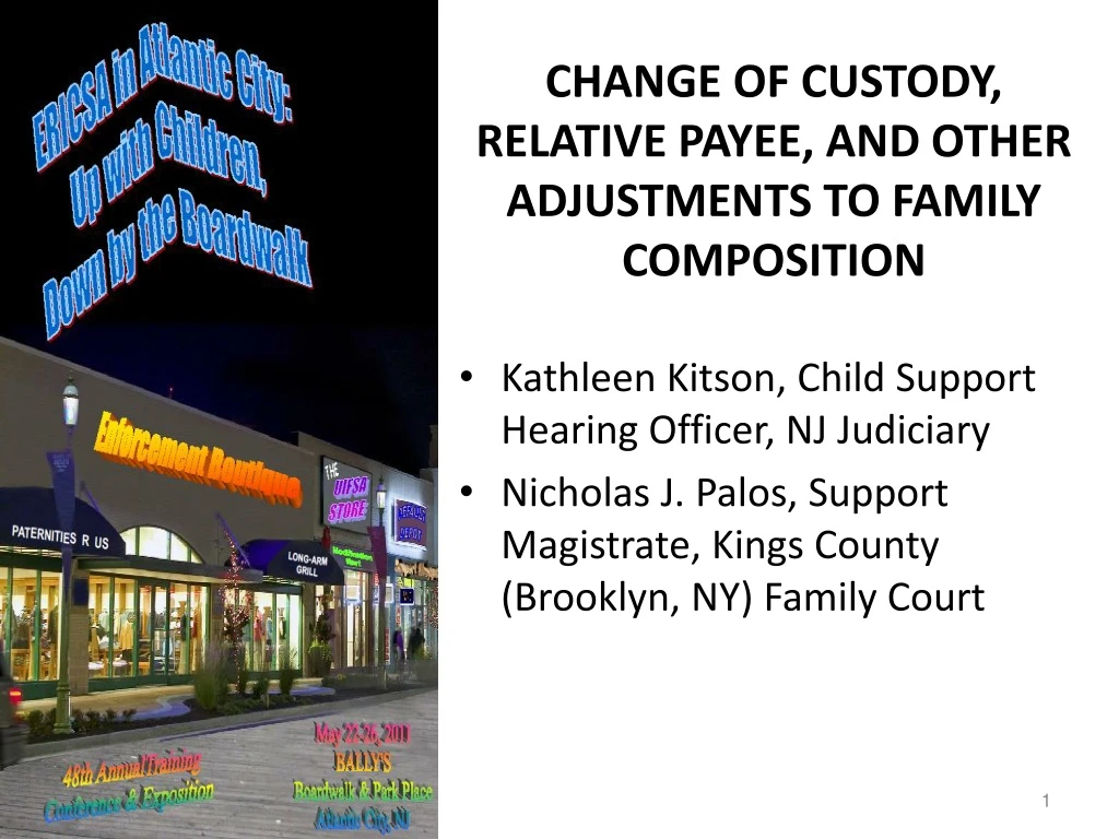 change of custody relative payee and other adjustments to family composition