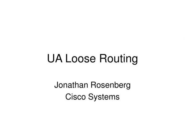 UA Loose Routing