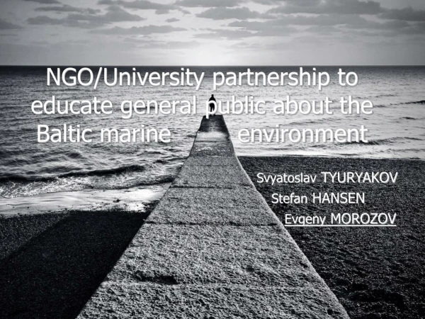 NGO/University partnership to educate general public about the Baltic marine environment