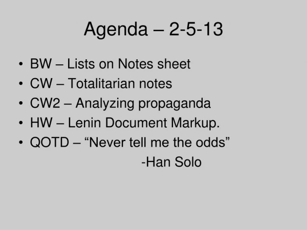 Agenda – 2-5-13