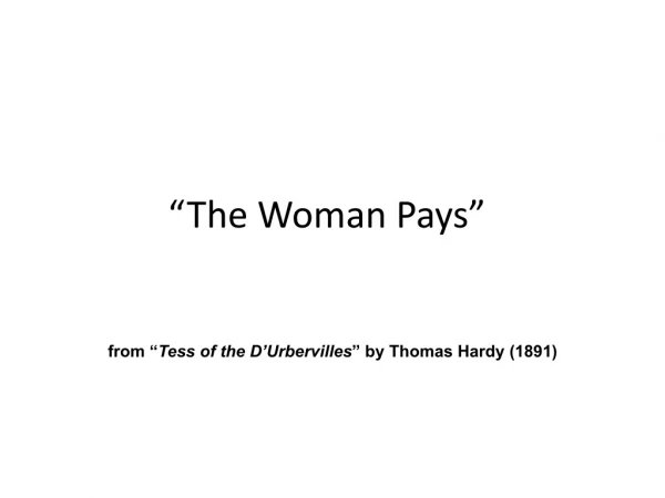 “The Woman Pays”