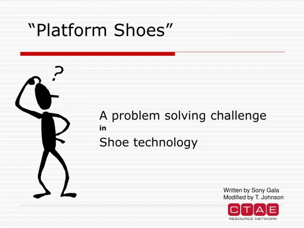“Platform Shoes”