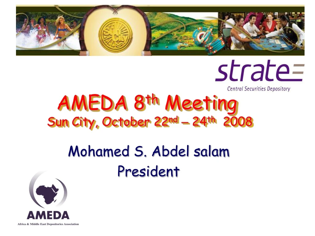 ameda 8 th meeting sun city october 22 nd 24 th 2008