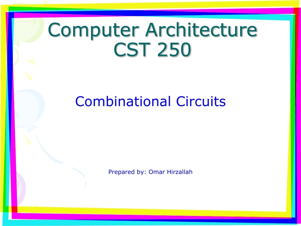 computer architecture cst 250