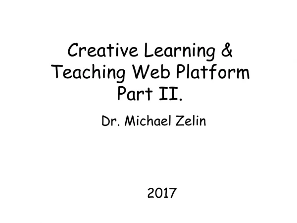 Creative Learning &amp; Teaching Web Platform Part II.