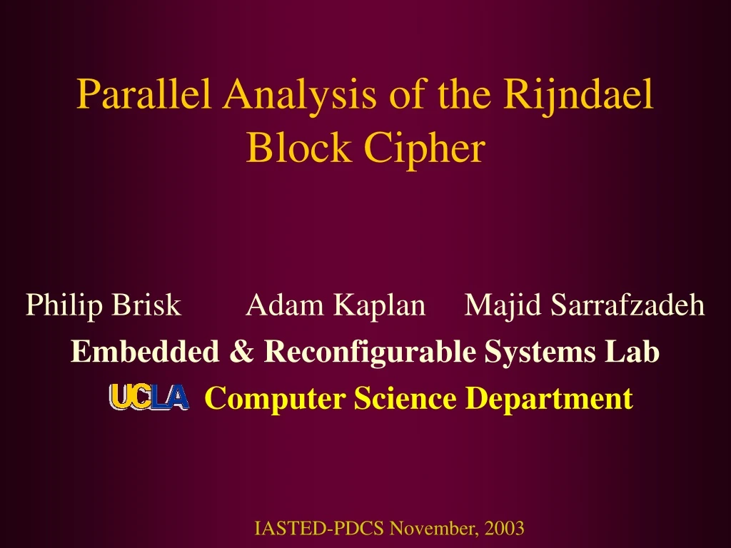 parallel analysis of the rijndael block cipher