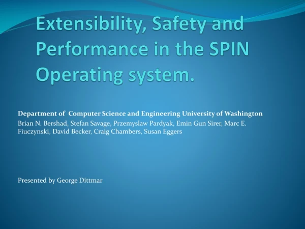 Extensibility, Safety and Performance in the SPIN Operating system.