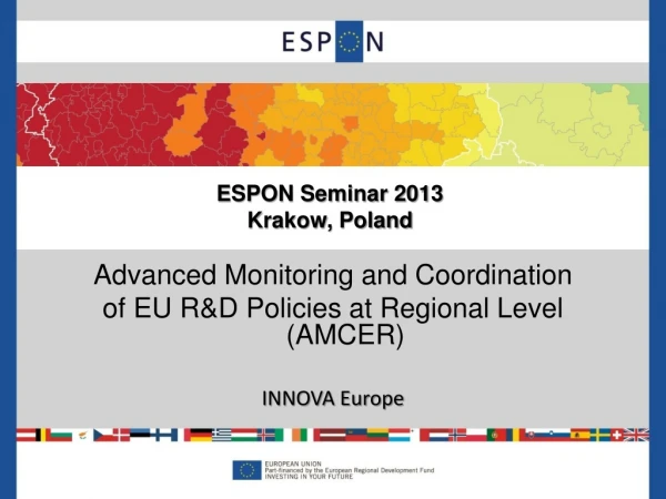 Advanced Monitoring and Coordination of EU R&amp;D Policies at Regional Level (AMCER) INNOVA Europe