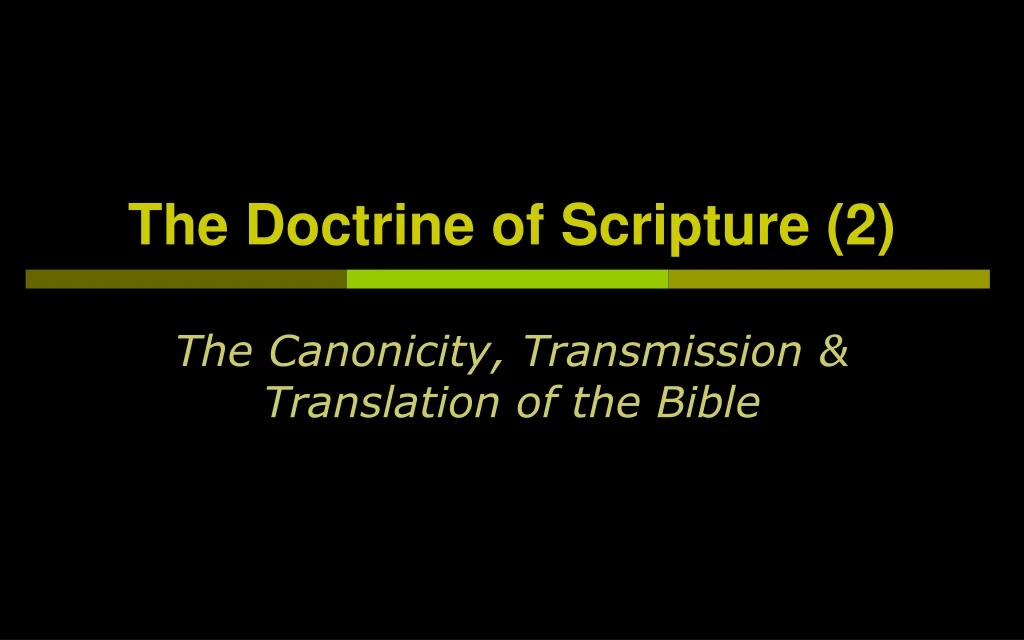 the doctrine of scripture 2