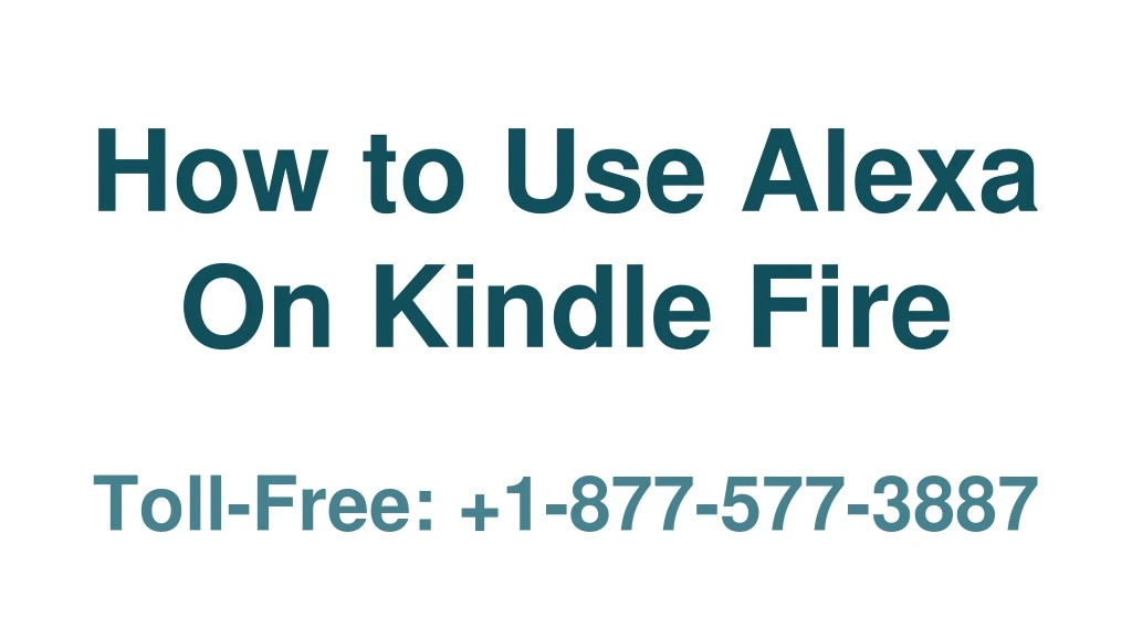 how to use alexa on kindle fire