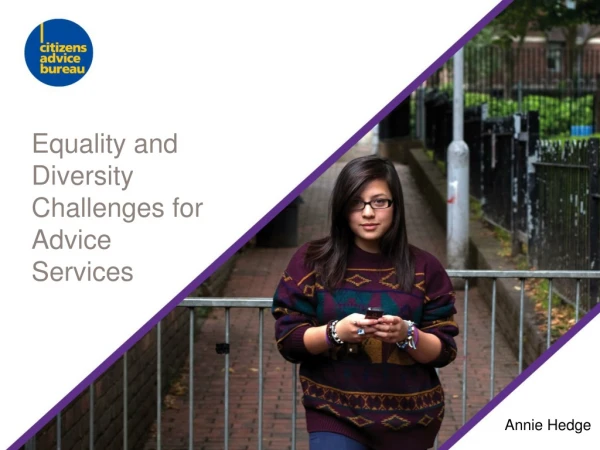 Equality and Diversity Challenges for Advice Services