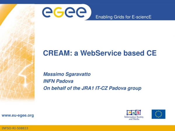 CREAM: a WebService based CE