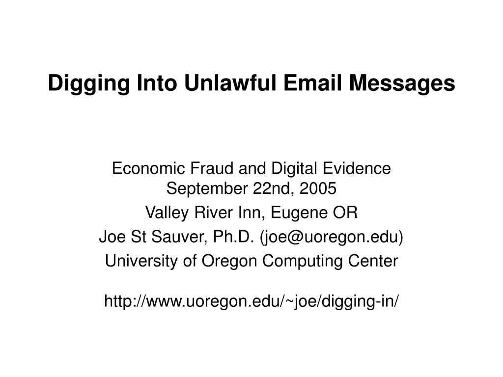 digging into unlawful email messages