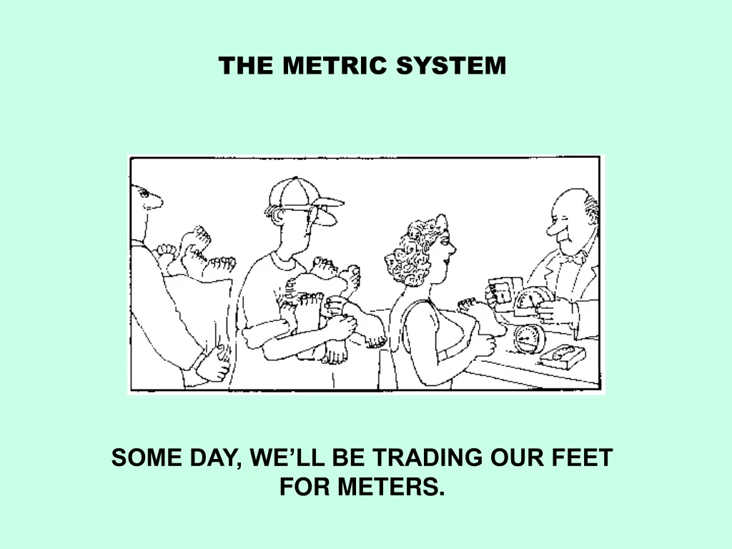 the metric system