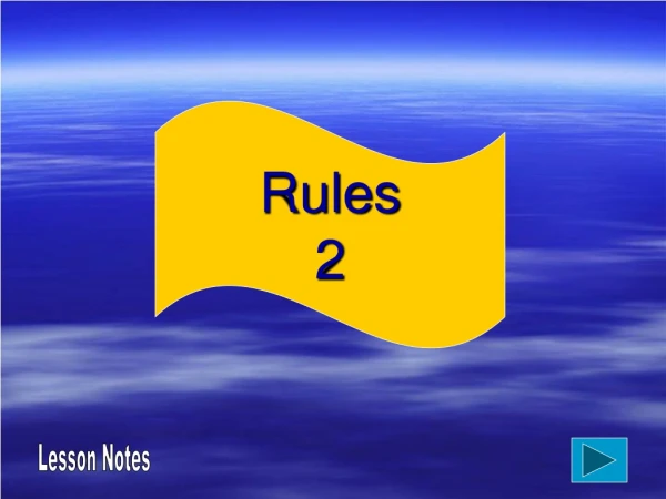 Rules 2