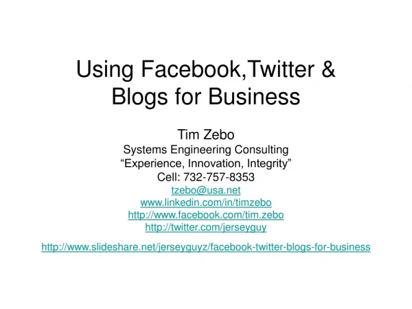 Using Facebook,Twitter &amp; Blogs for Business