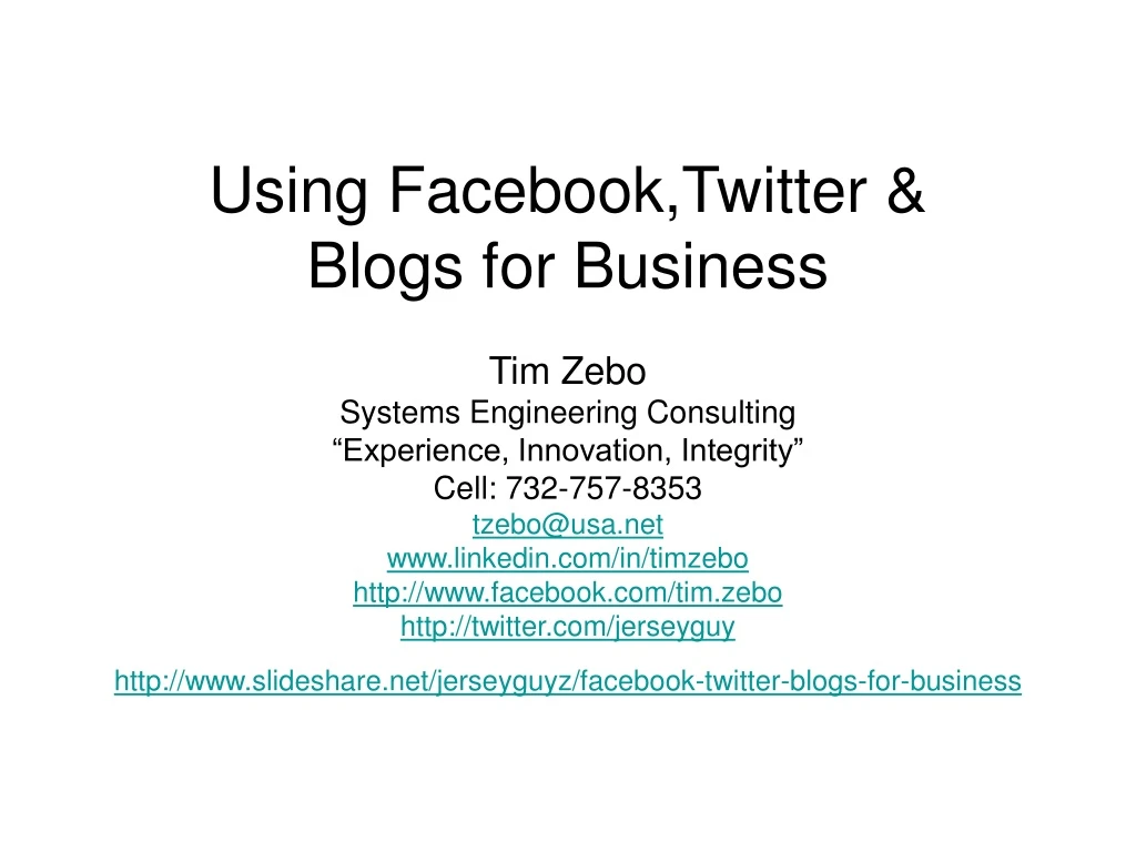 using facebook twitter blogs for business