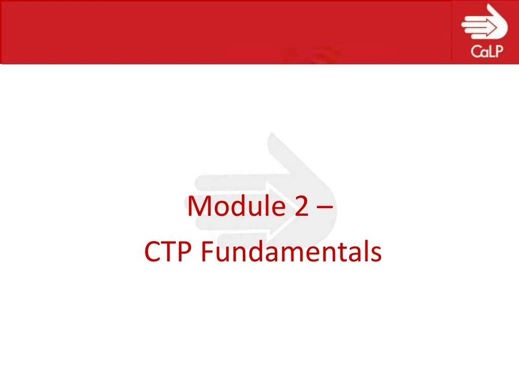 module 2 ctp fundamentals