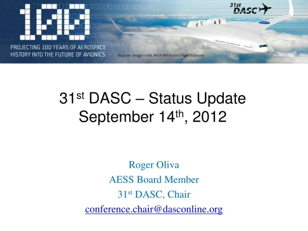 31 st DASC – Status Update September 14 th , 2012